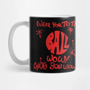 U-Roy "Wear You to the Ball" Mug